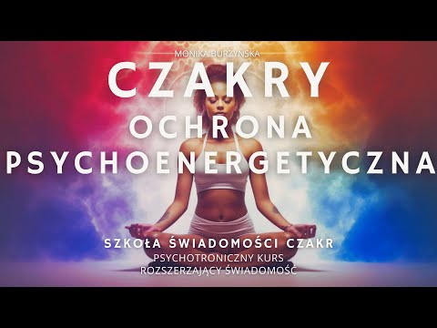 CZAKRY - ochrona psychoenergetyczna 💪🥷