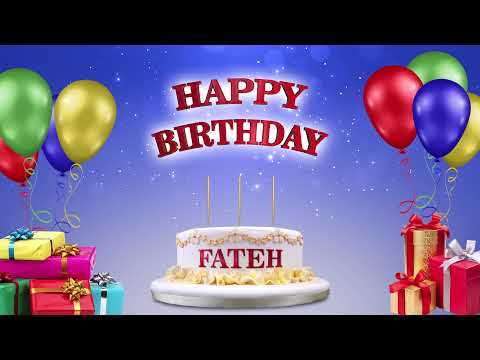 FATEH فاتح | Happy Birthday To You | Happy Birthday Songs 2021