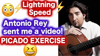 Antonio Rey sent me a video Flamenco Guitar Picado Exercise Amazing Speed shredding Fastest