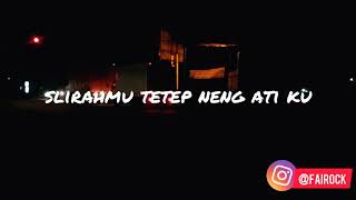 Download lagu setory wa 'LIRIK' tetep neng ati mp3