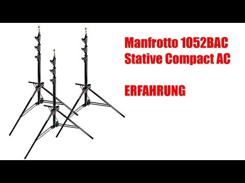 Manfrotto 1052BAC Stative Compact AC / Meine Erfahrung