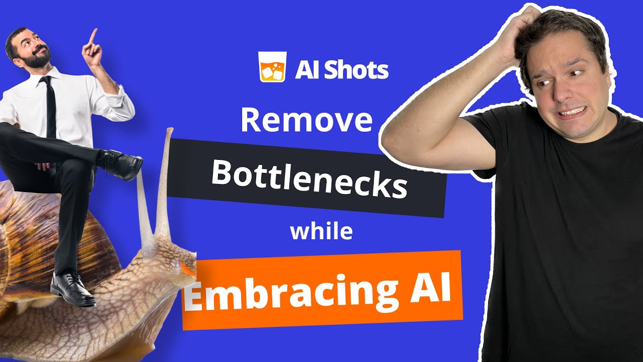How to remove business bottlenecks when embracing AI?