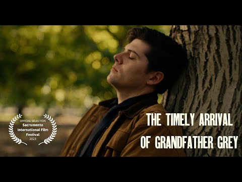 THE TIMELY ARRIVAL OF GRANDFATHER GREY I Short Film