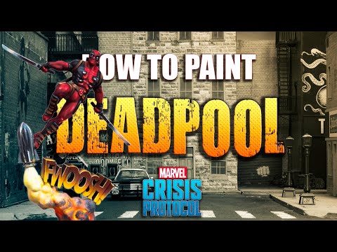 Sorastro's Marvel: Crisis Protocol Painting Series Ep.15 - Deadpool