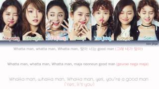 I.O.I (아이오아이) – Whatta Man (Good Man) Lyrics (Han|Rom|Eng|Color Coded)