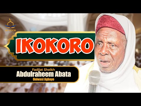 IKOKORO by Fadilat Sheikh Abdulraheem Oniwasi Agbaye (ABATA)