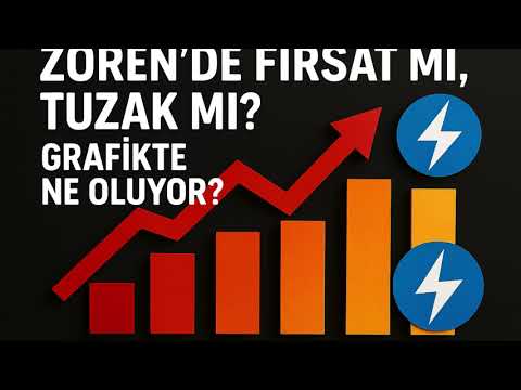 ZOREN'de Dip Avlıyor: Yıllık %21 Düşüşten Sonra Toparlanma Zamanı mı?