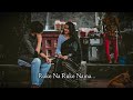 Roke Na Ruke Naina Whatsappstatus Bollywood Status Romantic Brokensong