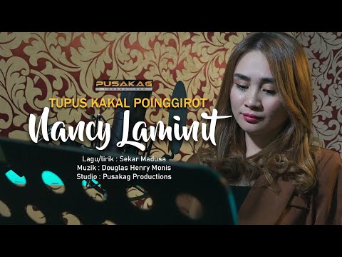 NANCY LAMINIT - Tupus Kakal Poinggirot