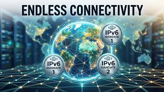 2 Global IPv6 Mandates