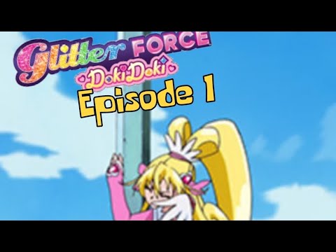 Glitter Force Doki Doki: Episode 1