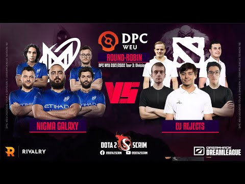 Nigma Galaxy vs EU Rejects - DPC WEU 2021/22 Tour 3: Division II - Round-Robin - BO3