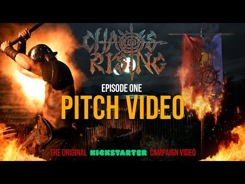 CHAOS RISING Kickstarter Pitch Video