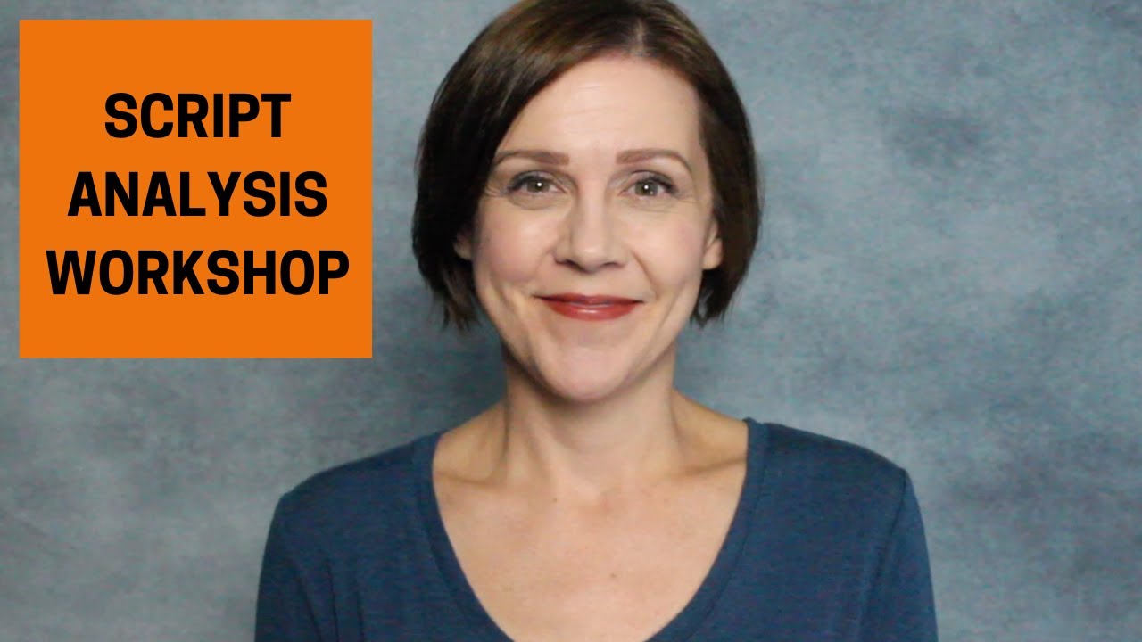 Acting Coaching: Script Analysis Workshop $27