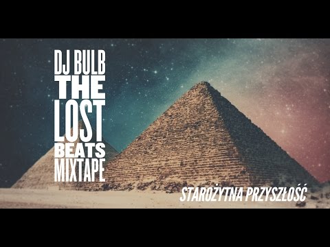 The Lost Beats Mixtape by Dj Bulb - Starożytna Przyszłość (Kork x prykONE prod. Smokin)