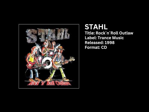 STAHL - Rock 'n' Roll Outlaw (Rose Tattoo Cover, 1998, Rock 'n' Roll Outlaw EP)