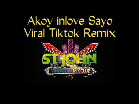 Viral Tiktok Remix || Akoy inlove Sayo Tekno Remix || Dj St John Ft. Dj Rowel ||  (MMC) (PBC)