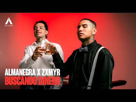Almanegra x Zxmyr - Buscando Dinero 💰