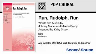 Run, Rudolph, Run, arr. Kirby Shaw – Score &amp; Sound