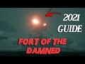 Fort Of The Damned Full Guide/Tips and Tricks [Sea Of Thieves]