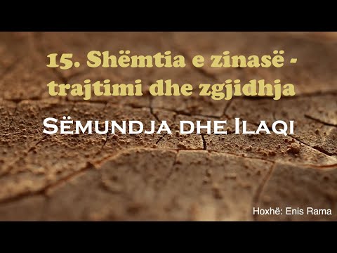 15. Sëmundja dhe Ilaqi - Shëmtia e zinasë   trajtimi dhe zgjidhja | Enis Rama