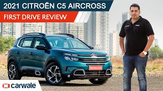 2021 Citroen C5 Aircross Review | Comfort Class SUV | vs Hyundai Tucson and VW Tiguan | CarWale 2021 Citroen C5 Aircross Review | Comfort Class SUV | vs Hyundai Tucson and VW Tiguan | CarWale