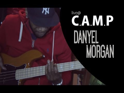 Danyel Morgan LIVE @ CAMP