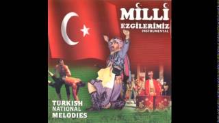 Milli Ezgilerimiz - Yine De Şahlanıyor Kolbastının Kıratı