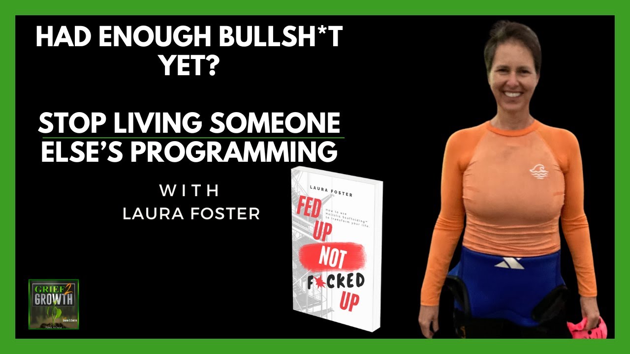 Break Free From Others' Emotional Programming With Laura Foster EP 388