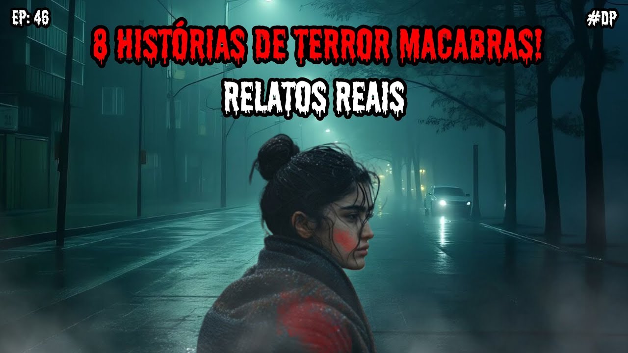 1 HORA DE TERROR - 8 RELATOS MACABROS | EP.46 #dp
