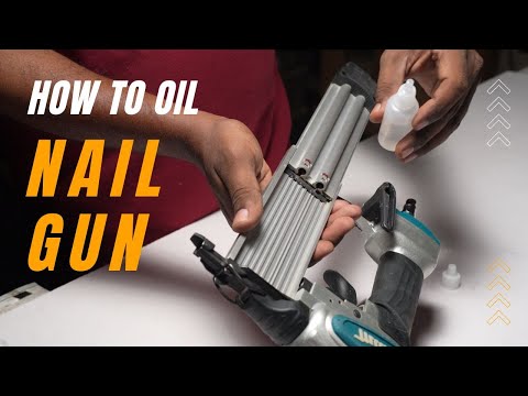 How to Oil a Nail Gun Perfectly: Step-by-Step
