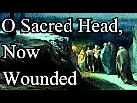 O Sacred Head, Now Wounded / Christian Hymn with Lyrics / Choir - J. S. Bach