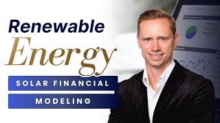 Renewable Energy: Solar Financial Modeling | Course Module