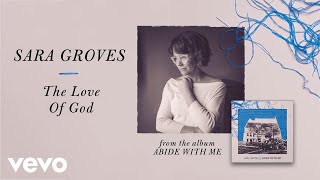 Sara Groves - The Love of God (Audio)