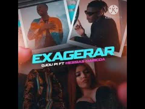 Djou Pi - ezagerar (feat.Messias maricoa)|audio