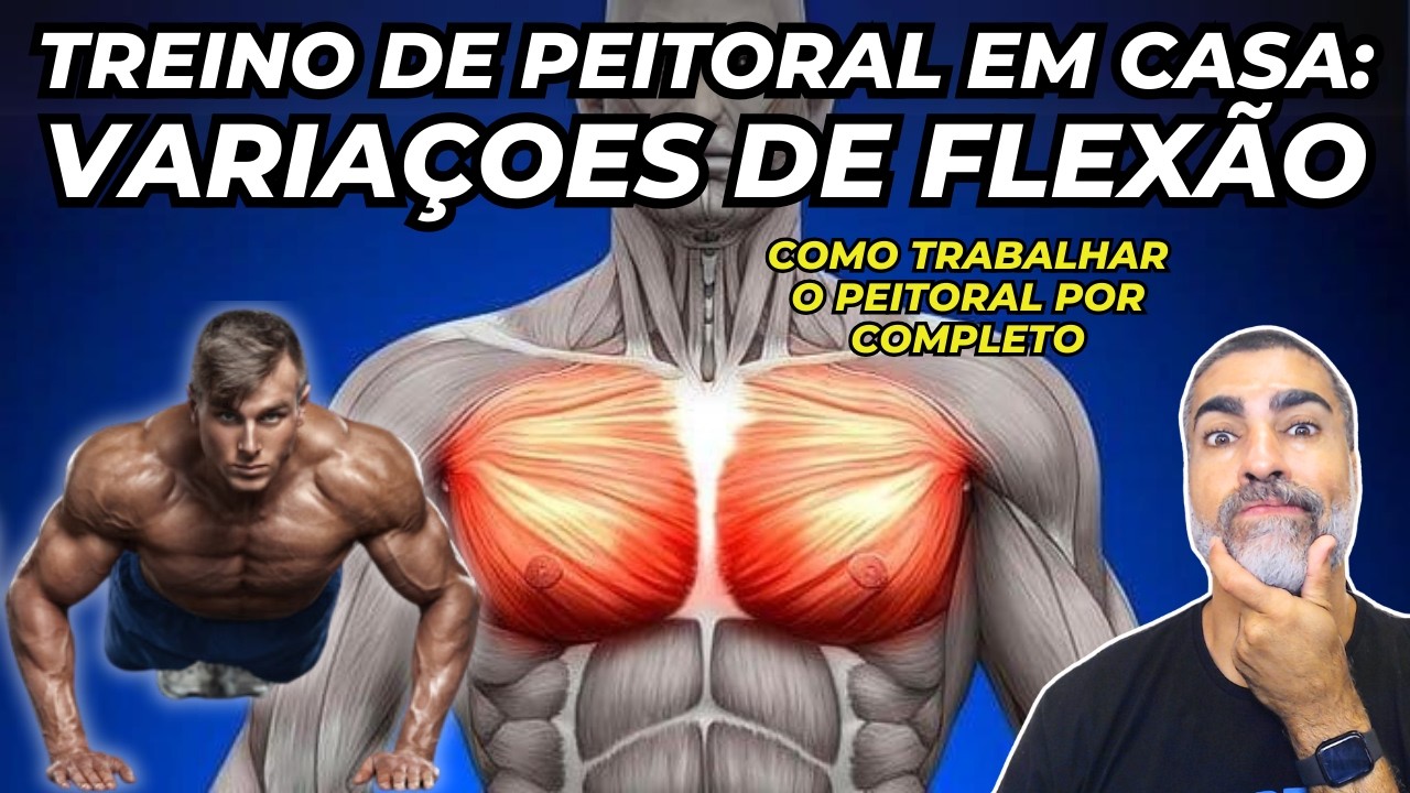 Variações de flexão e trabalho de peitoral