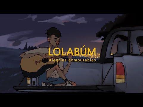 Alegrías Computables - Lolabúm (Fanmade animation lyrics)