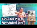 Marine Auto Pilot And Power Assisted Units Part 1