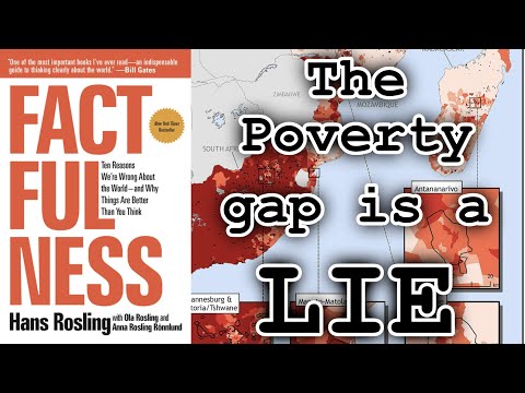 There is no poverty gap [Factfulness] Hans Rosling