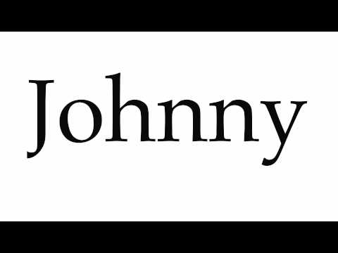 How to Pronounce Johnny