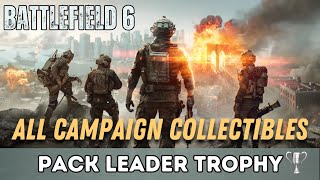 Battlefield 6 - All Campaign Collectibles Guide - Pack Leader Trophy/Achievement | Trofeo Capobranco