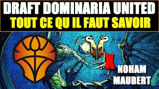 DRAFT DOMINARIA UNITED - TOUT CE QU IL FAUT SAVOIR - ANALYSE COMPLETE AVEC NOHAM MAUBERT