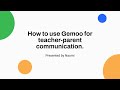 How to use Gemoo for teacher-parent communication.
