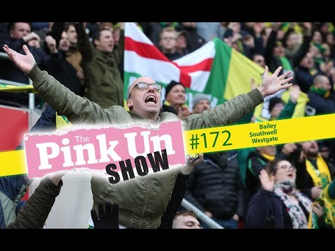 The PinkUn Norwich City Show #172 - Not so southern softies