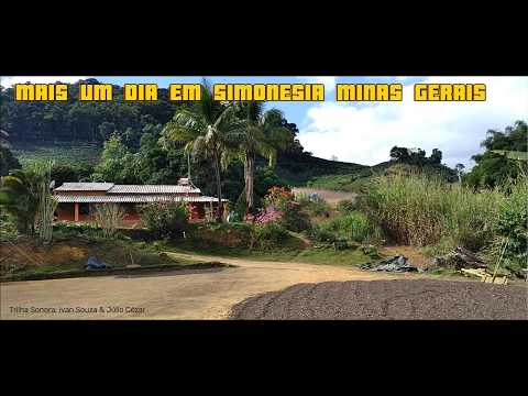 MAIS UM DIA EM SIMONESIA MINAS GERAIS