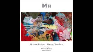 “Parting Waves” - Barry Cleveland &amp; Richard Pinhas + Michael Manring &amp; Celso Alberti - From MU
