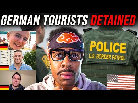 Germany WARNS its Citizens After USA Arrests German Tourists