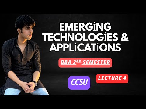 Emerging Technologies and Application for BBA 2nd Semester CCS University