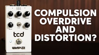 Video thumbnail for Wampler tcd Overdrive Pedal Demo: The Compulsion Drive Arrives by Sweetwater Soundcheck