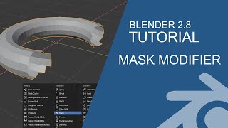 Blender 2.8 Tutorial: Mask Modifier